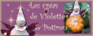 Les créas de Violette et Potiron Les créas de Violette et Potiron