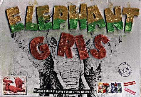 mail art éléphant d'afrique © décembre 2010 - URSU mail art éléphant d'afrique © décembre 2010 - URSU